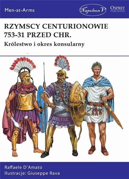 RZYMSCY CENTURIONOWIE 753-31 PRZED CHR. KRÓLESTWO