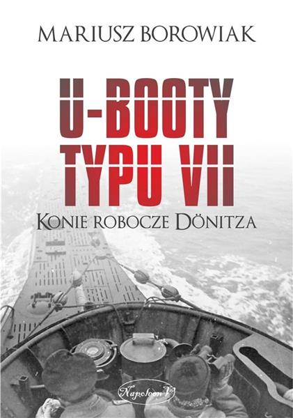 U-BOOTY TYPU VII. KONIE ROBOCZE DNITZA