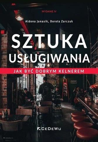 Sztuka usługiwania. Jak zostać dobrym kelnerem w.4