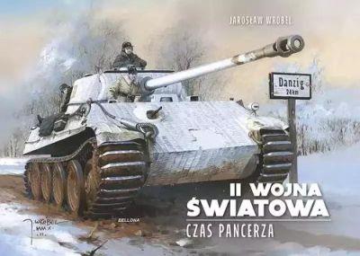 II WOJNA ŚWIATOWA. CZAS PANCERZA