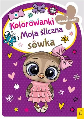 KOLOROWANKA Z WYKROJNIKIEM. MOJA ŚLICZNA SÓWKA