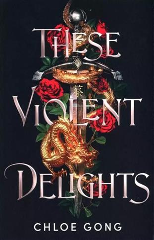 These Violent Delights