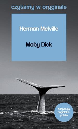 CZYTAMY W ORYGINALE - MOBY DICK