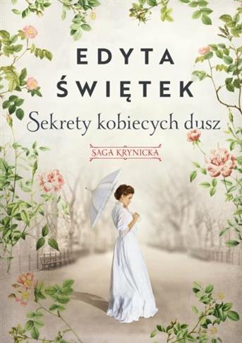 Saga krynicka. Tom 1. Sekrety kobiecych dusz