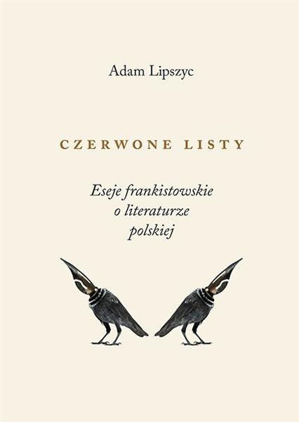 CZERWONE LISTY. ESEJE FRANKISTOWSKIE O LITERATURZE