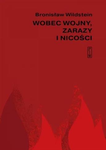 Wobec wojny, zarazy i nicości