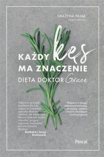 KAŻDY KĘS MA ZNACZENIE. DIETA DOKTOR GRACE